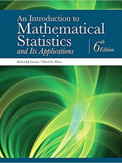 An Introduction to Mathematical Statistics and Its Applications (6th Edition) – eBook PDF