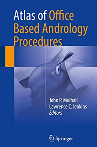 Atlas of Office Based Andrology Procedures John P. Mulhall, ISBN-13: 978-3319421766