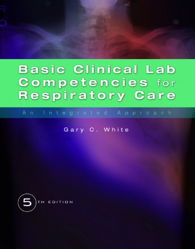 Basic Clinical Lab Competencies for Respiratory Care (5th Edition) – eBook PDF