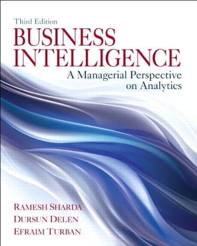 Business Intelligence: A Managerial Perspective on Analytics (3rd Edition) – eBook PDF