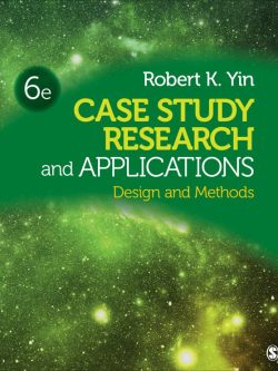 Case Study Research and Applications: Design and Methods (6th Edition) – eBook PDF