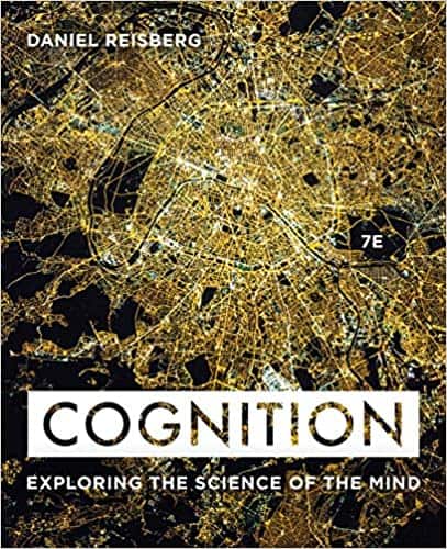 Cognition: Exploring the Science of the Mind (7th Edition) – eBook PDF