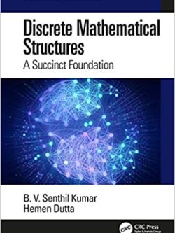 Discrete Mathematical Structures: A Succinct Foundation – eBook PDF