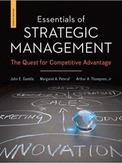 Essentials of Strategic Management: The Quest for Competitive Advantage (4th Edition) – eBook PDF