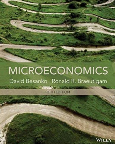 Microeconomics 5th Edition, ISBN-13: 978-1118572276