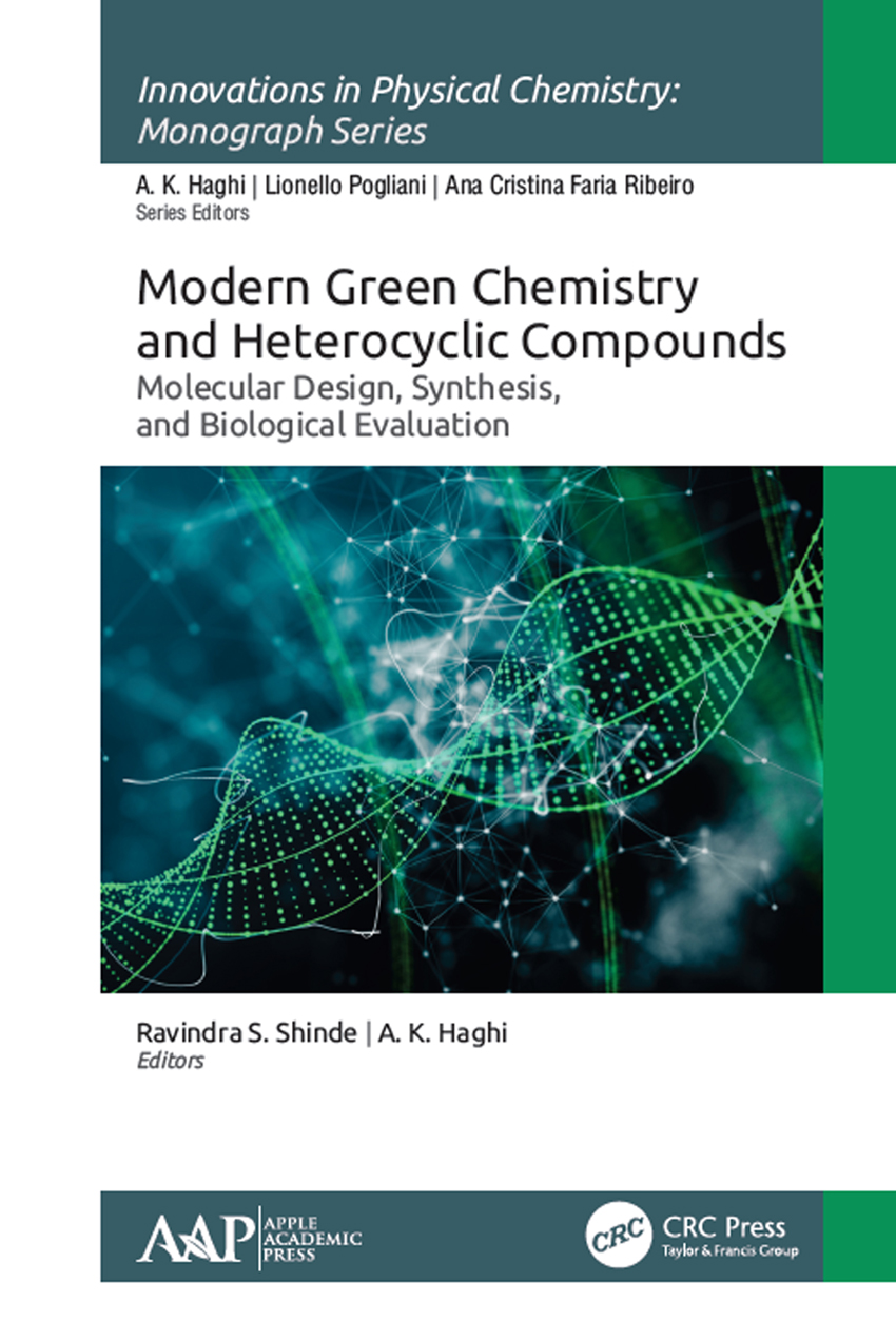 Modern Green Chemistry and Heterocyclic Compounds: Molecular Design, Synthesis and Biological Evaluation – eBook PDF