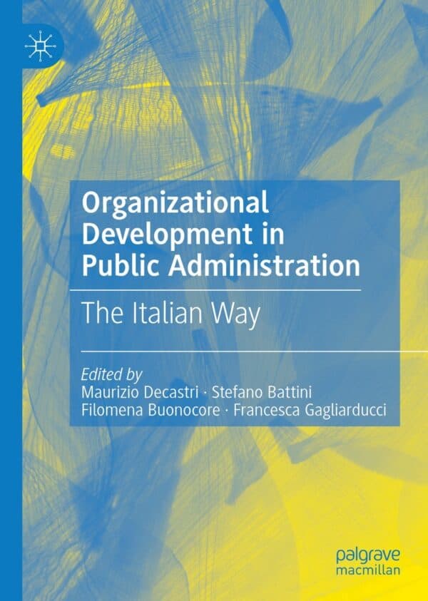 Organizational Development in Public Administration: The Italian Way – eBook PDF