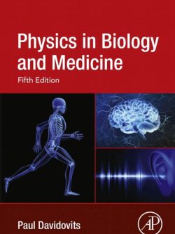 Physics in Biology and Medicine (5th Edition) – eBook PDF