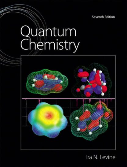 Quantum Chemistry (7th Edition) – Levine – eBook PDF