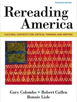 Rereading America: Cultural Contexts for Critical Thinking and Writing (11th Edition) – eBook PDF