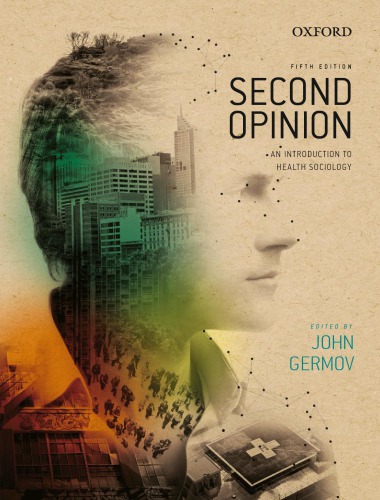 Second Opinion: An Introduction to Health Sociology (5th Edition) – eBook PDF