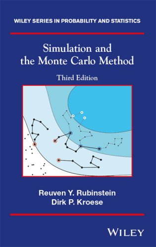 Simulation and the Monte Carlo Method (3rd Edition) – eBook PDF