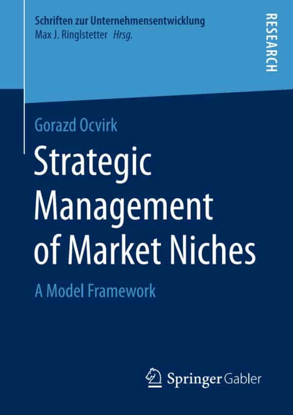 Strategic Management of Market Niches: A Model Framework – eBook PDF