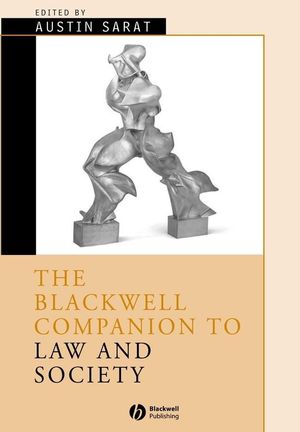 The Blackwell Companion to Law and Society, ISBN-13: 978-0631228967