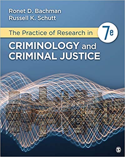 The Practice of Research in Criminology and Criminal Justice 7th Edition, ISBN-13: 978-1544339122