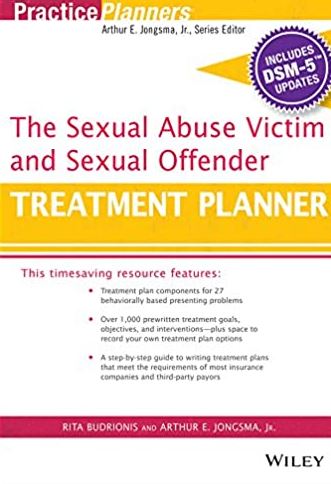 The Sexual Abuse Victim and Sexual Offender Treatment Planner, ISBN-13: 978-1119073321