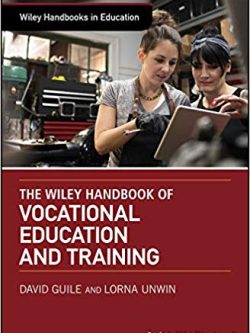 The Wiley Handbook of Vocational Education and Training – eBook PDF