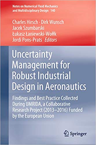 Uncertainty Management for Robust Industrial Design in Aeronautics – eBook PDF